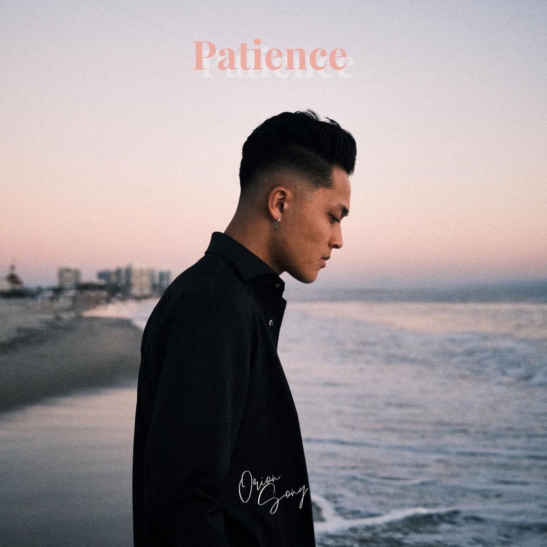 Orion Song Shares New EP Patience: Listen